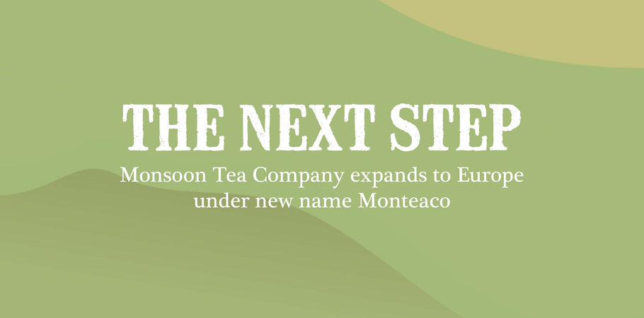 The Next Step for Monsoon Tea Company - Monteaco